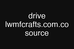 drive lwmfcrafts.com.co source